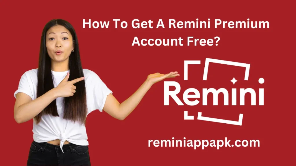 free remini premium account